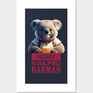 Just a Highly Koalified Barman Koala 3 Posters and Art